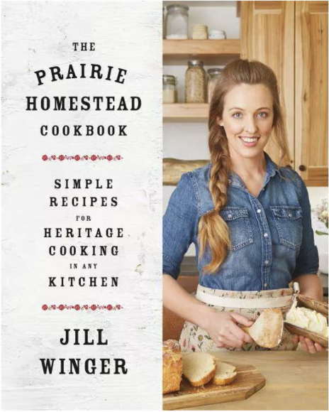 The Prairie Homestead Cookbook